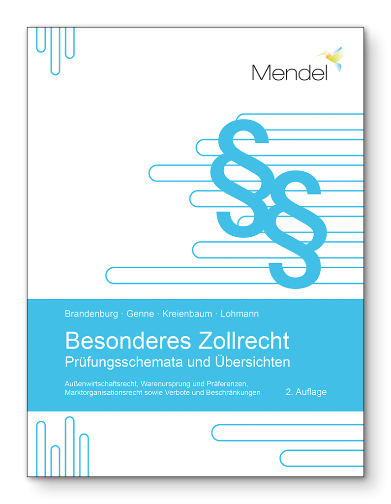 Besonderes Zollrecht – Prüfungsschemata und Übersichten