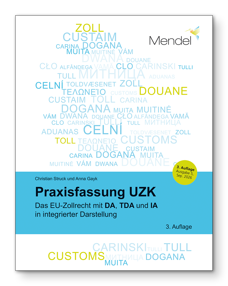 Praxisfassung UZK – Das EU-Zollrecht mit DA, TDA und IA in integrierter Darstellung